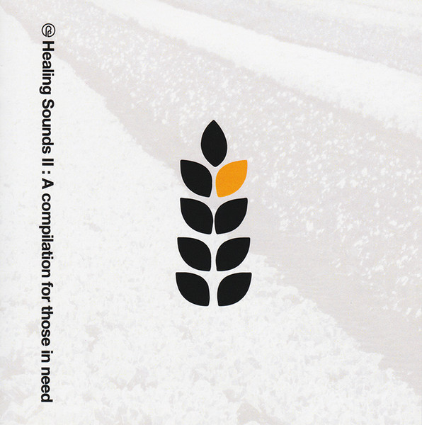 Healing Sounds II: A Compilation For Those In Need