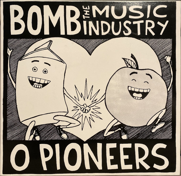 Bomb The Music Industry / O Pioneers