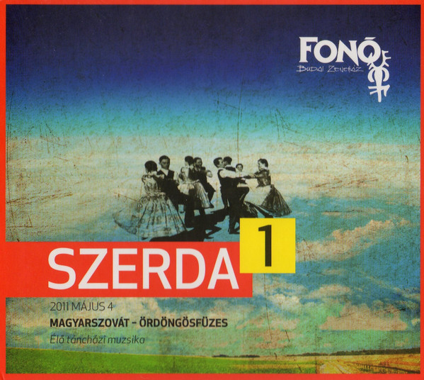 Szerda 1 (Magyarszovát - Ördöngösfüzes)
