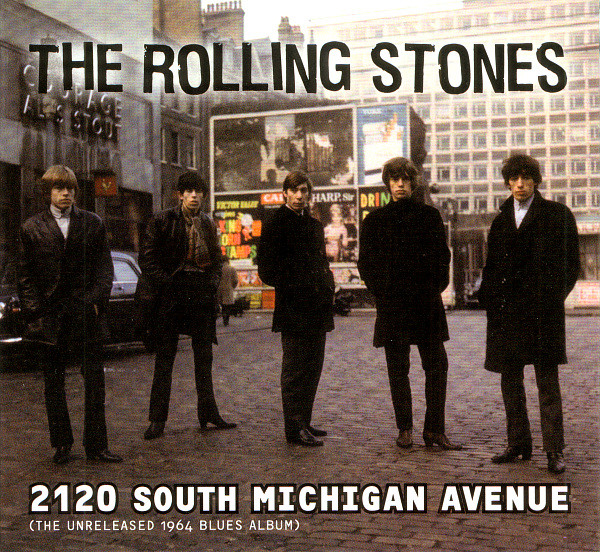 2120 South Michigan Avenue  (The Unreleased 1964 Blues Album)