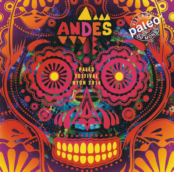  Paléo Festival Nyon - Village Du Monde 2014 - Andes