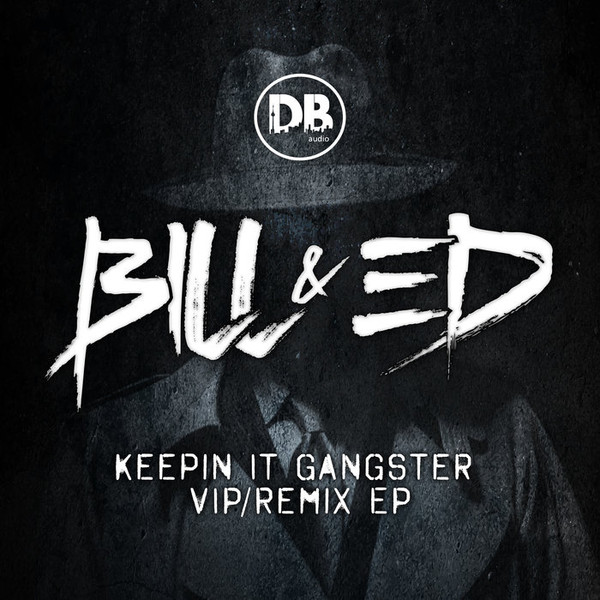 Keepin It Gangster VIP / Remix EP