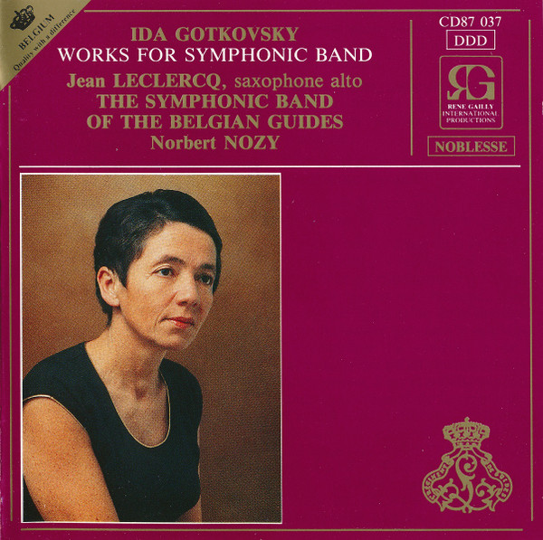 Ida Gotkovsky - Works For Symphonic Band