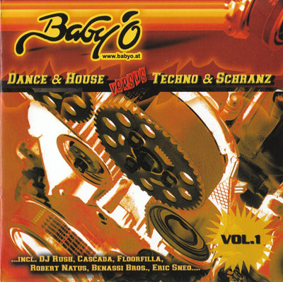 Baby 'O Vol. 1 - Dance & House vs. Techno & Schranz