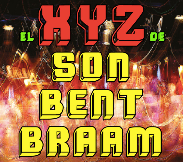 El Xyz De Son Bent Braam
