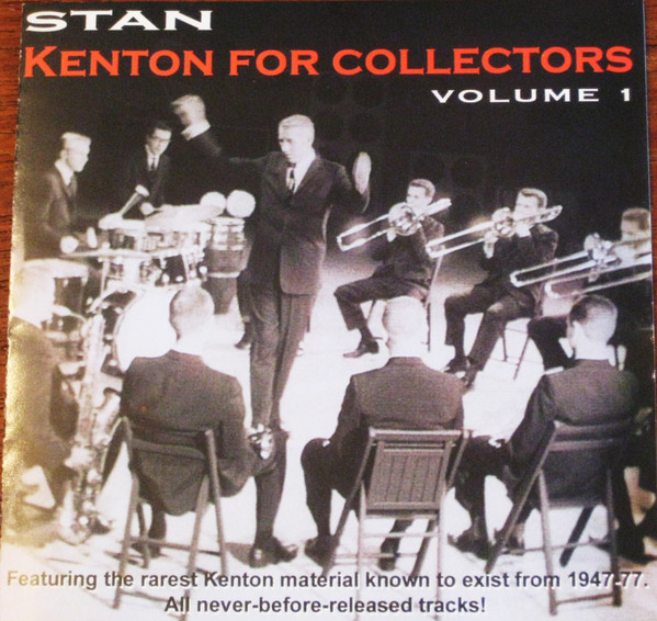 Kenton For Collectors Volume 1