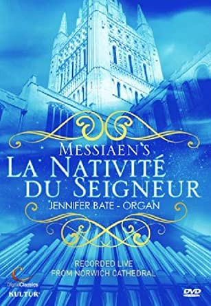 Messiaen's La Nativité Du Seigneur