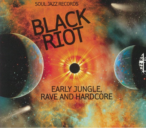 Black Riot (Early Jungle, Rave And Hardcore)