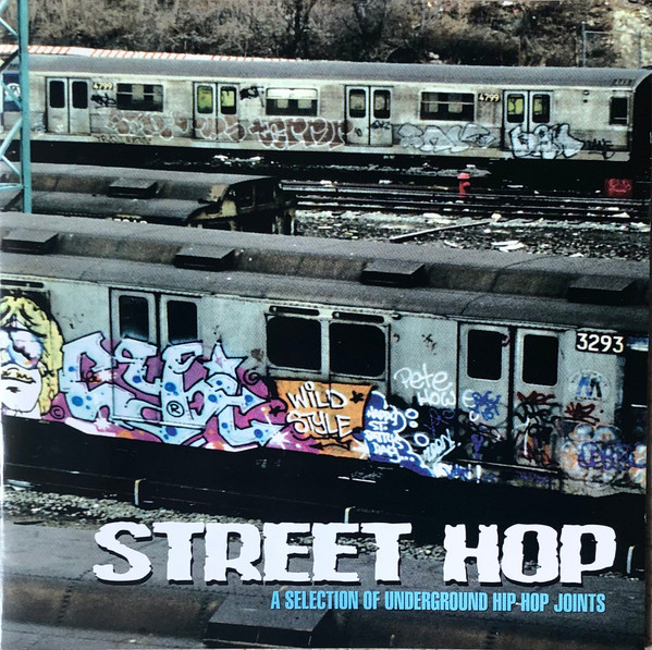 Street Hop - A Selection Of Underground Hip Hop Joints