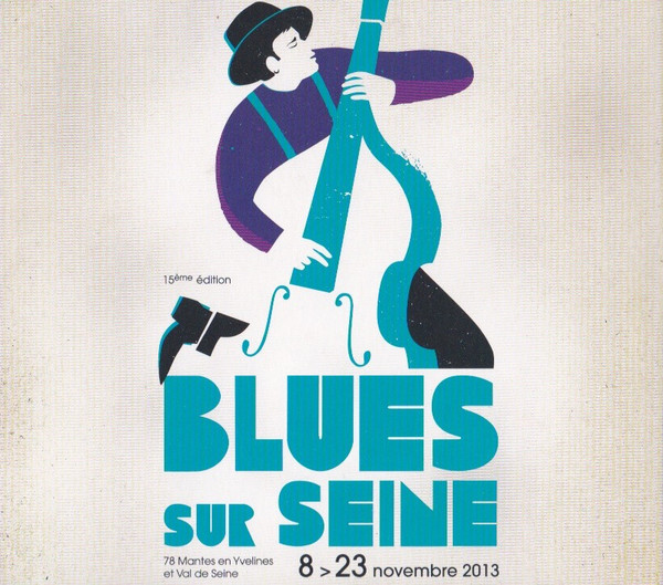 Blues Sur Seine 2013