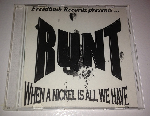 When A Nickel Is All We Have