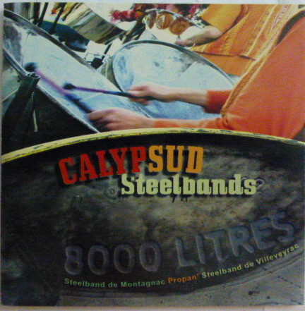 Calypsud Steelbands "8000 Litres"