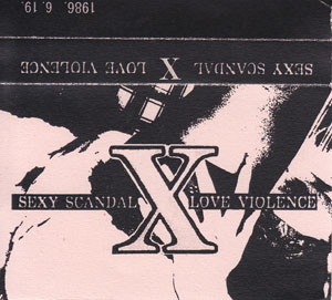 Sexy Scandal Love Violence 1986.6.19 目黒鹿鳴館