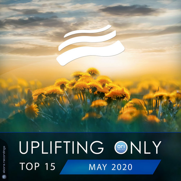 Uplifting Only Top 15 (May 2020)