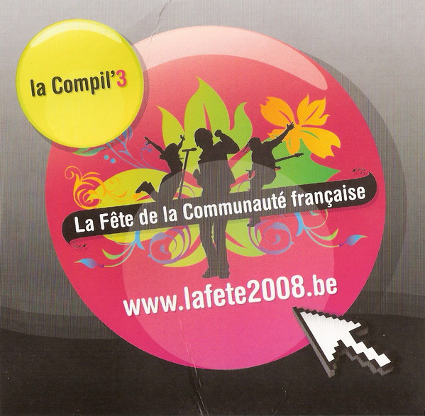La Fête de la Communauté Française La Compil'3