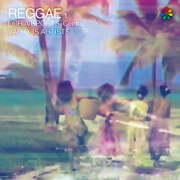 Reggae 1 For Airports: Central