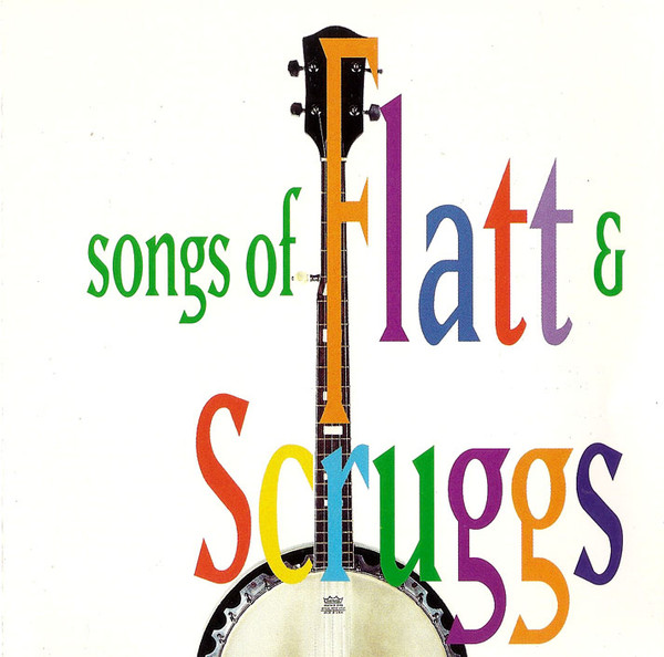 Songs Of Flatt & Scruggs