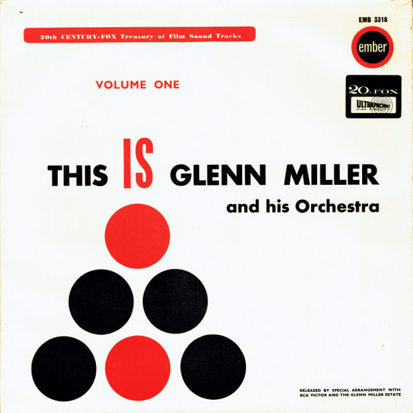 This Is Glenn Miller And His Orchestra (Volume One)