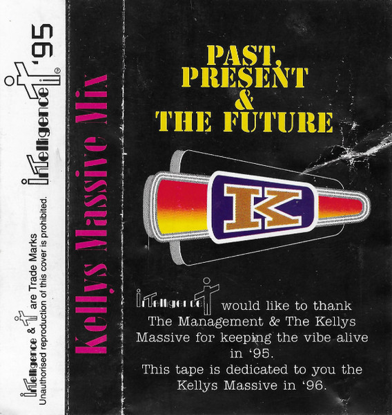 Kellys Massive Mix (Past, Present & Future)