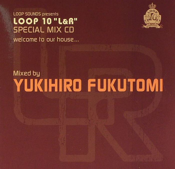 Welcome To Our House: Loop 10 "L&R"
