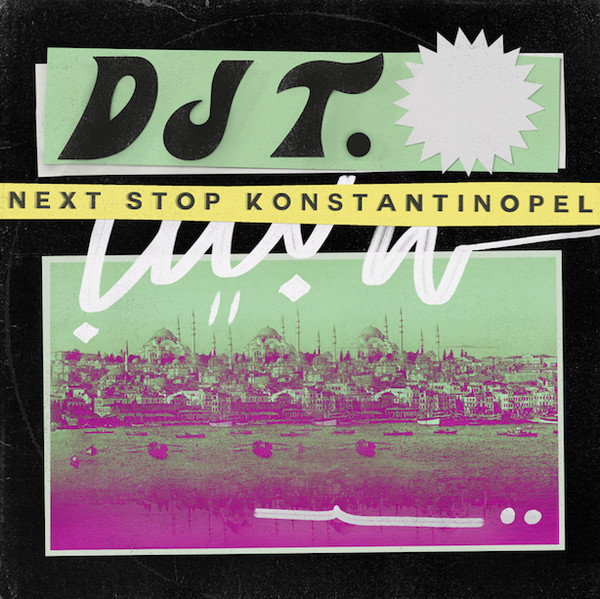 Next Stop Konstantinopel 