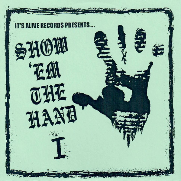 Show 'Em The Hand I
