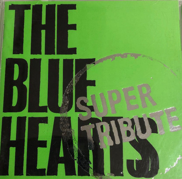 The Blue Hearts Super Tribute