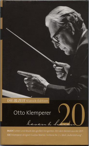 Otto Klemperer Dirigiert Gustav Mahler. Sinfonie Nr. 2 C-Moll "Auferstehung"