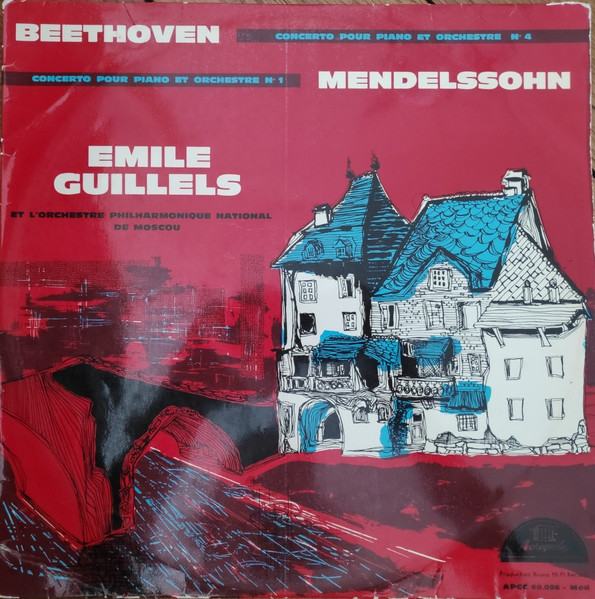 Beethoven : Concerto Pour Piano Et Orchestre N°4 - Mendelssohn : Concerto Pour Piano Et Orchestre N°1