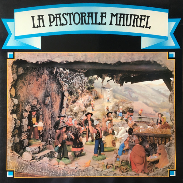 La Pastorale Maurel