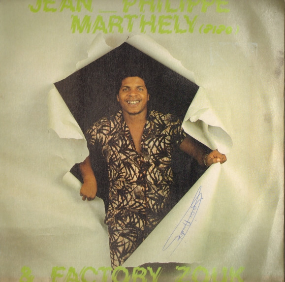 Jean-Philippe Marthely & Factory Zouk