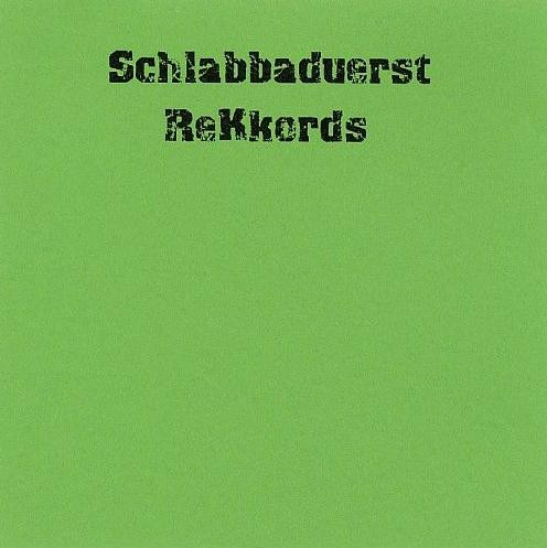 Schlabbaduerst 005