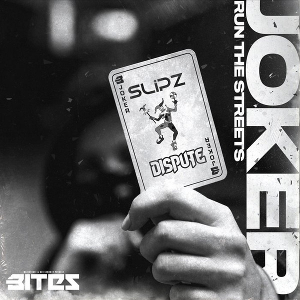 Joker / Run The Streets