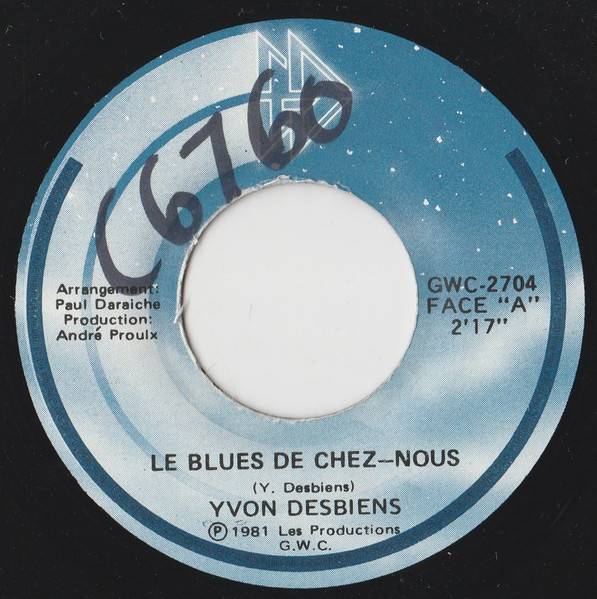 Le Blues De Chez-Nous