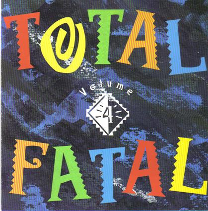 Total Fatal Vol. 4