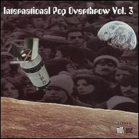 International Pop Overthrow Vol. 3