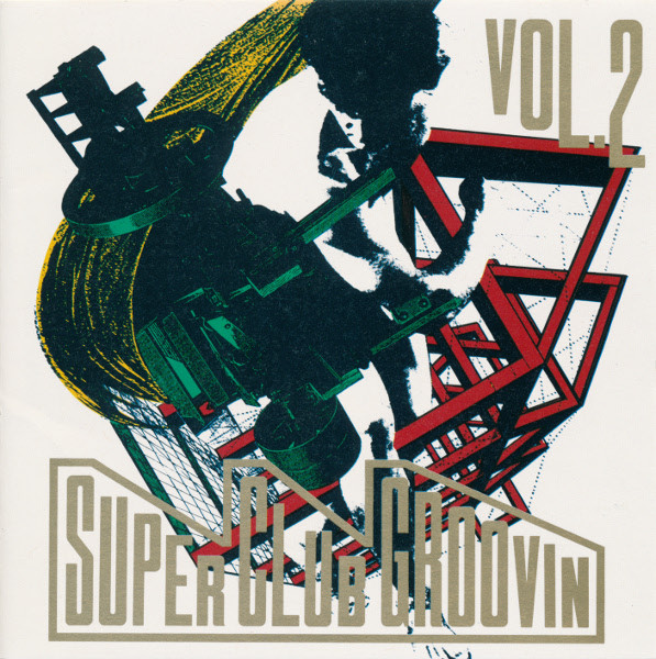 Super Club Groovin Vol. 2
