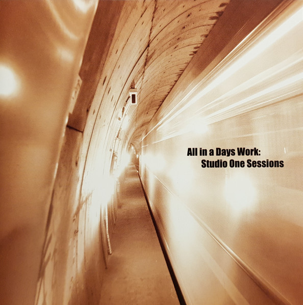 All In a Days Work: Studio One Sessions