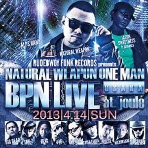 Natural Weapon One Man BPN Live 2013.4.14 @ Osaka Joule