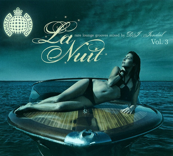 La Nuit Vol. 3 - Rare Lounge Grooves Mixed By DJ Jondal