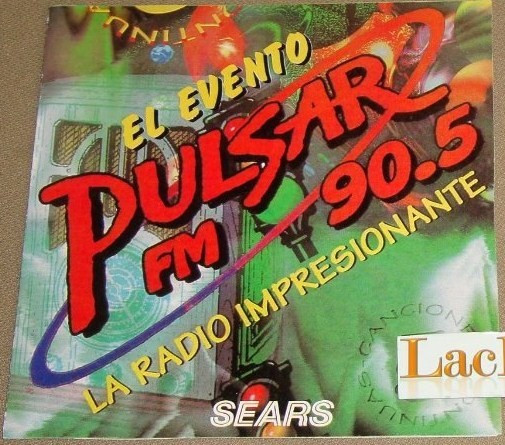 El Evento Pulsar FM 90.5 -La Radio Impresionante- (1995)