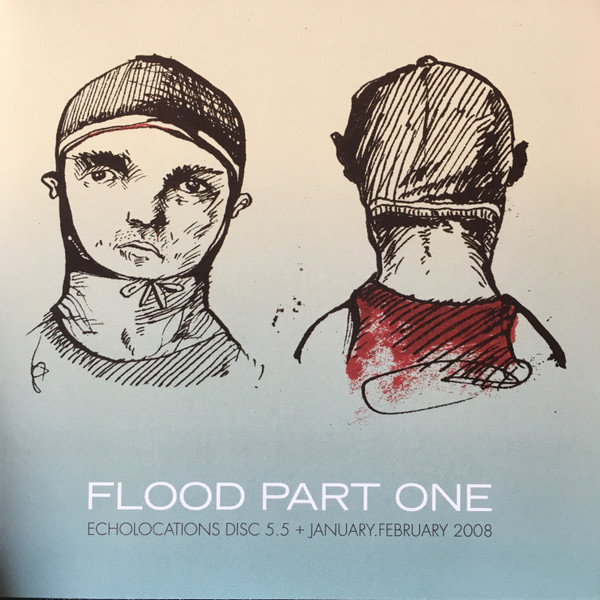Echolocations 5.5: Flood Part One