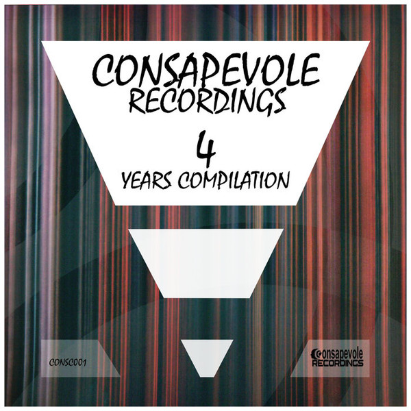 Consapevole Recordings - 4 Years Compilation