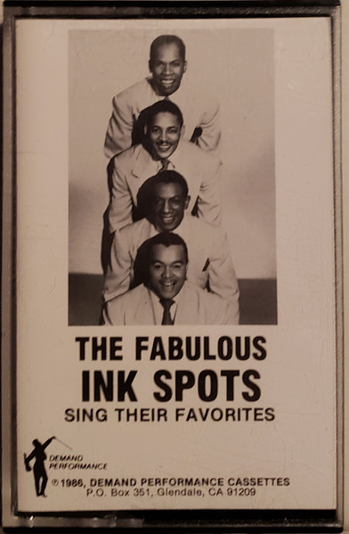 The Fabulous Ink Spots Sing Their Favorites