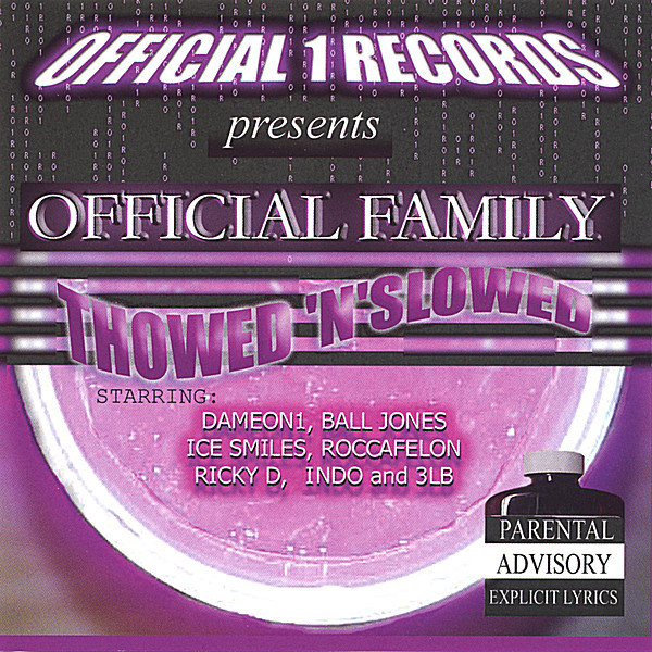 Thowed 'N' Slowed