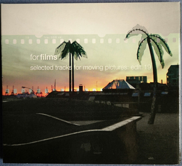 For Films - Selected Tracks For Moving Pictures: Edit. 19