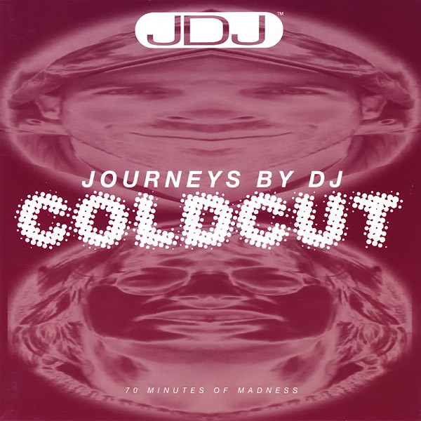 Journeys By DJ: Coldcut (70 Minutes Of Madness)
