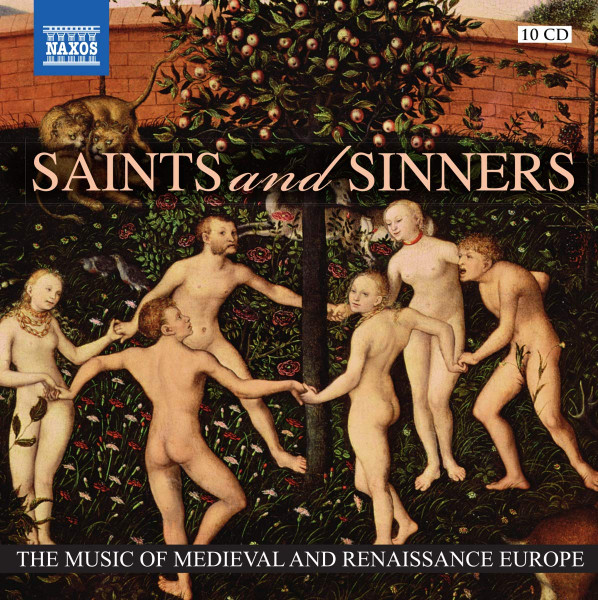 Saints And Sinners (The Music Of Medieval And Renaissance Europe)