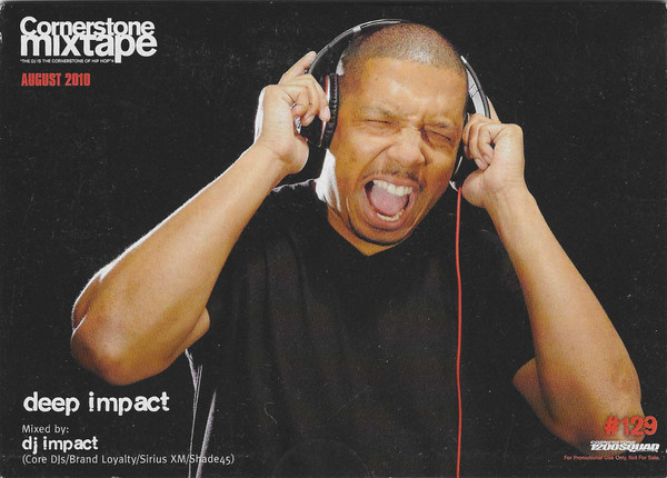 Cornerstone Mixtape #129 / Aug. 2010: Deep Impact