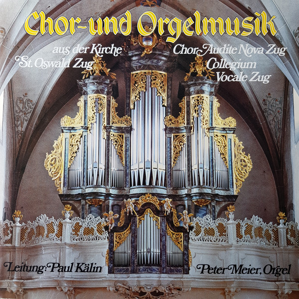 Chor- Und Orgelmusik Aus Der Kirche St. Oswald Zug